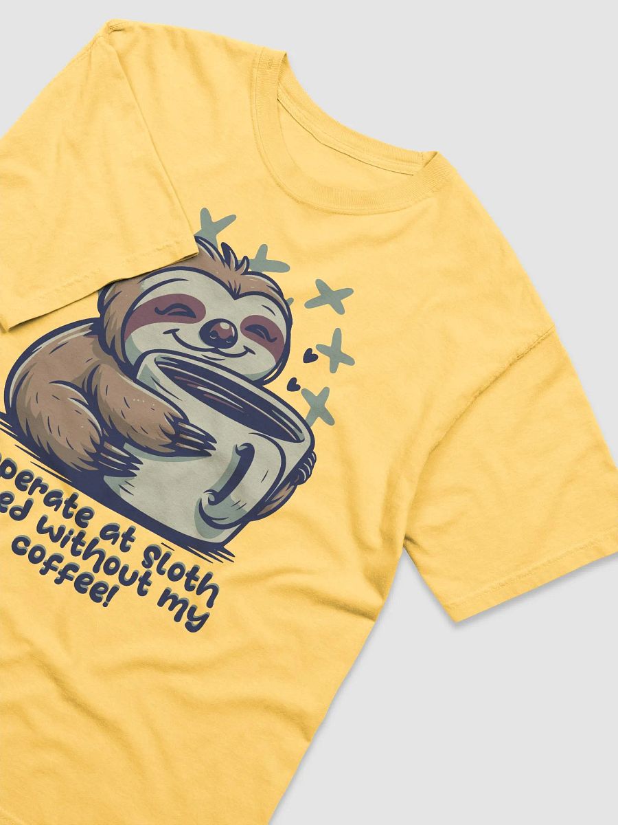 I need coffee: Garment-Dyed T-Shirt product image (13)