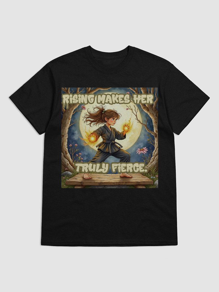 Rising Makes Her Truly Fierce – Empowered Martial Arts Girl Design product image (1)
