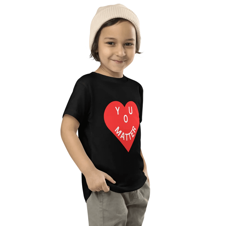 Love - You Matter : - ) Toddler T-Shirt - Black or White product image (3)