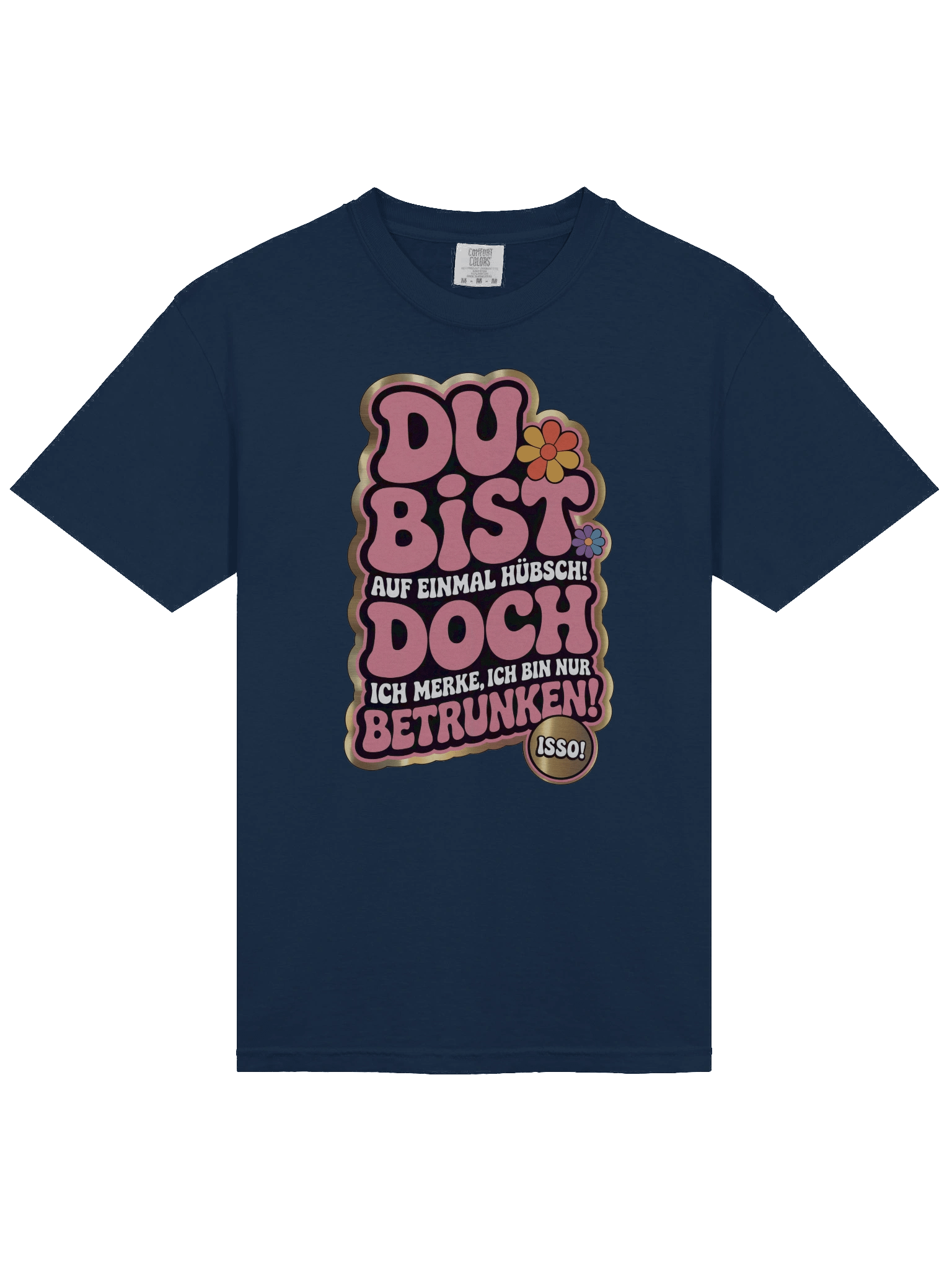 DU BIST ... DOCH ... BETRUNKEN T-Shirt product image (31)