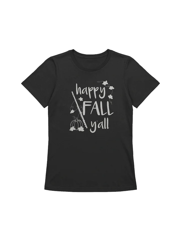 HAPPY FALL Y'ALL - WOMEN'S CUT RELAXED FIT C- Flute product image (1)