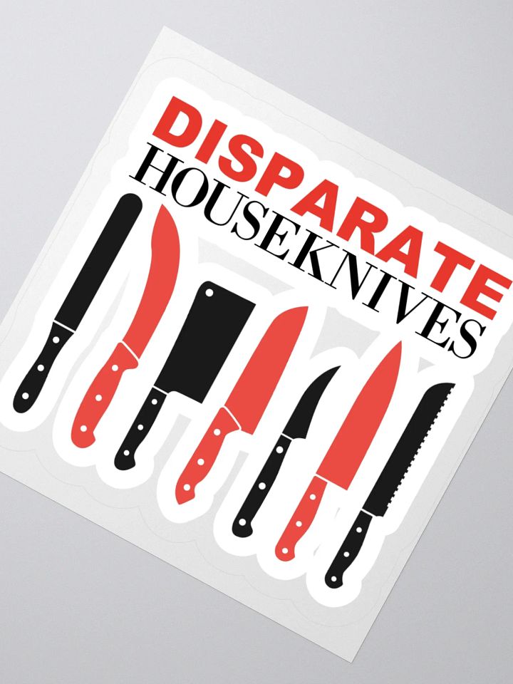 Disparate Houseknives Sticker product image (2)