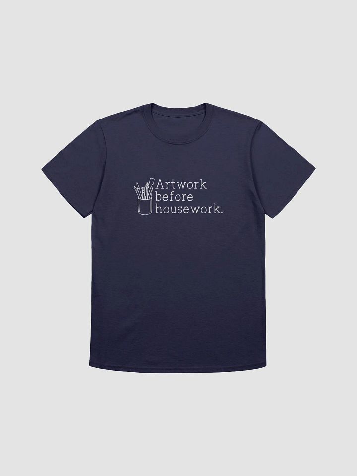 Artwork Before Housework Unisex T Shirt for Artists product image (1)
