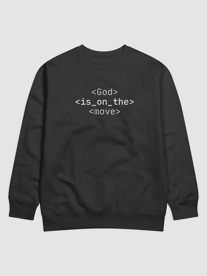 Sweatshirt God Is On The Move product image (1)