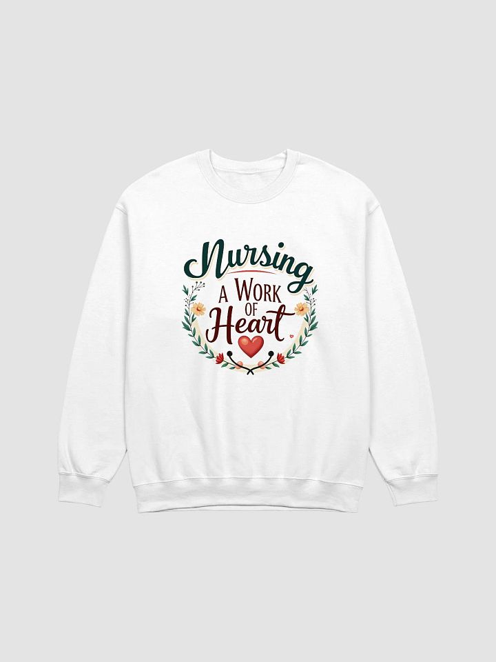 Heartfelt Nursing Tribute Sweatshirt product image (5)