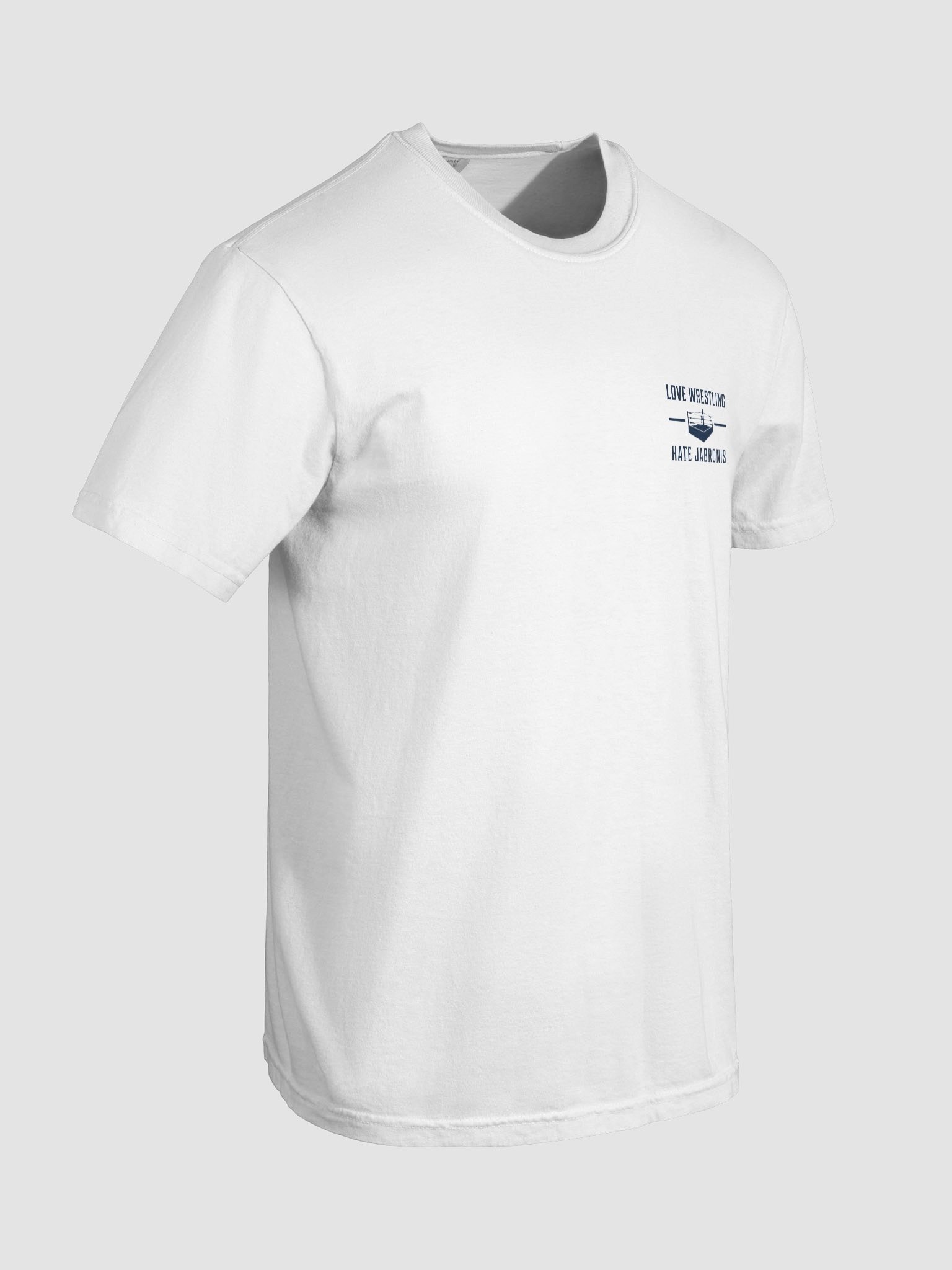 Love Wrestling Hate Jabronis (White) product image (8)