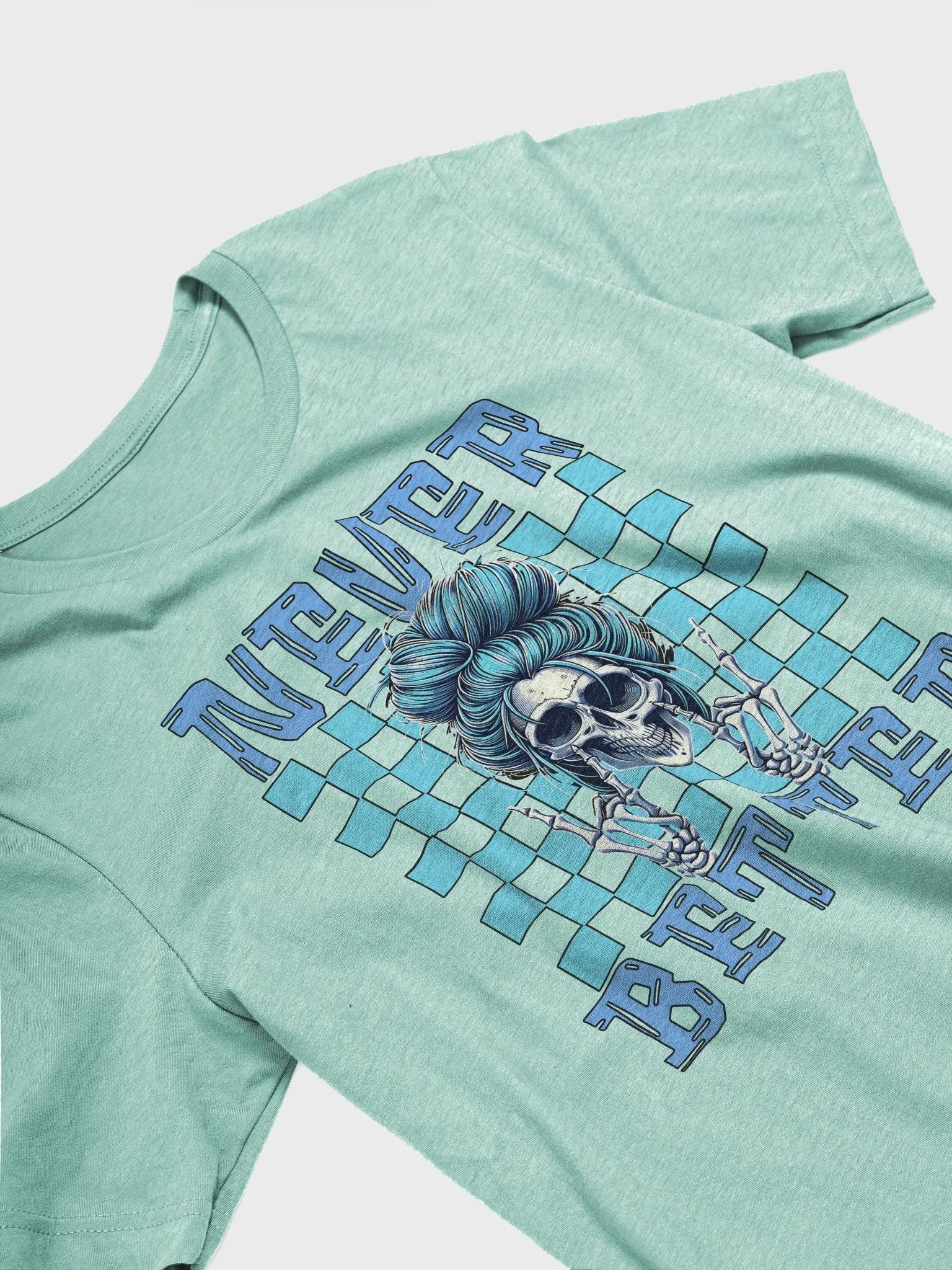 Never Better Skull Woman T-Shirt product image (2)
