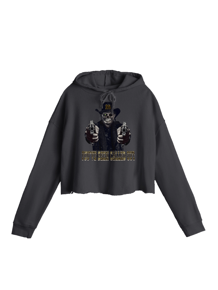 You've Been Called Out Cropped Hoodie product image (1)