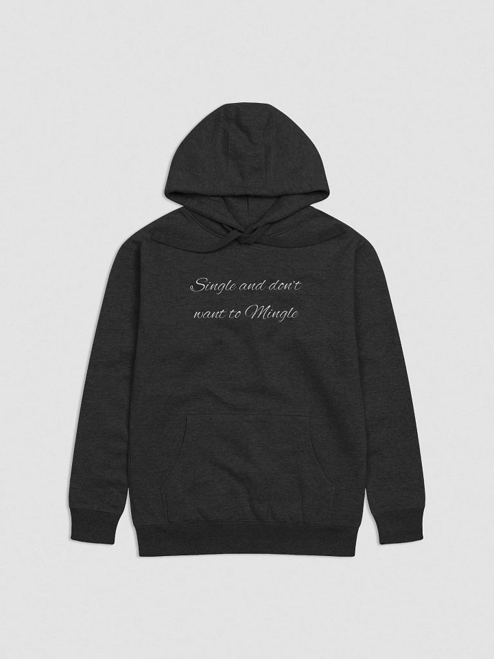Boldly Single Tee Cozy Comfort Unisex Premium Hoodie product image (5)