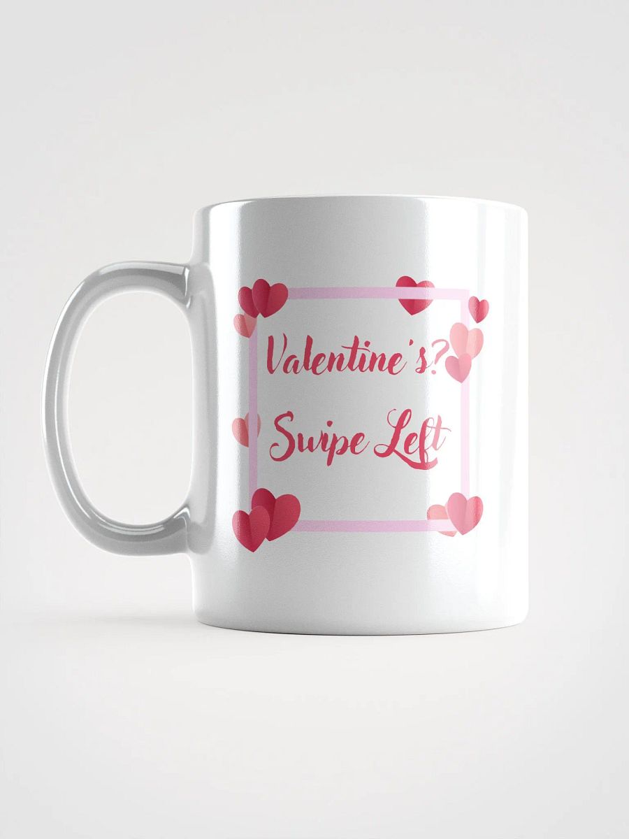 Valentine's? Swipe Left Mug product image (17)