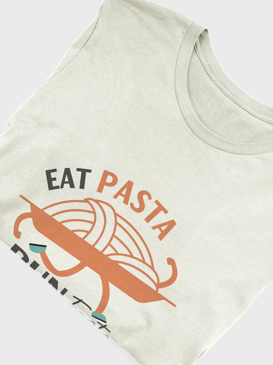 Eat Pasta Run Fasta T-Shirt product image (5)