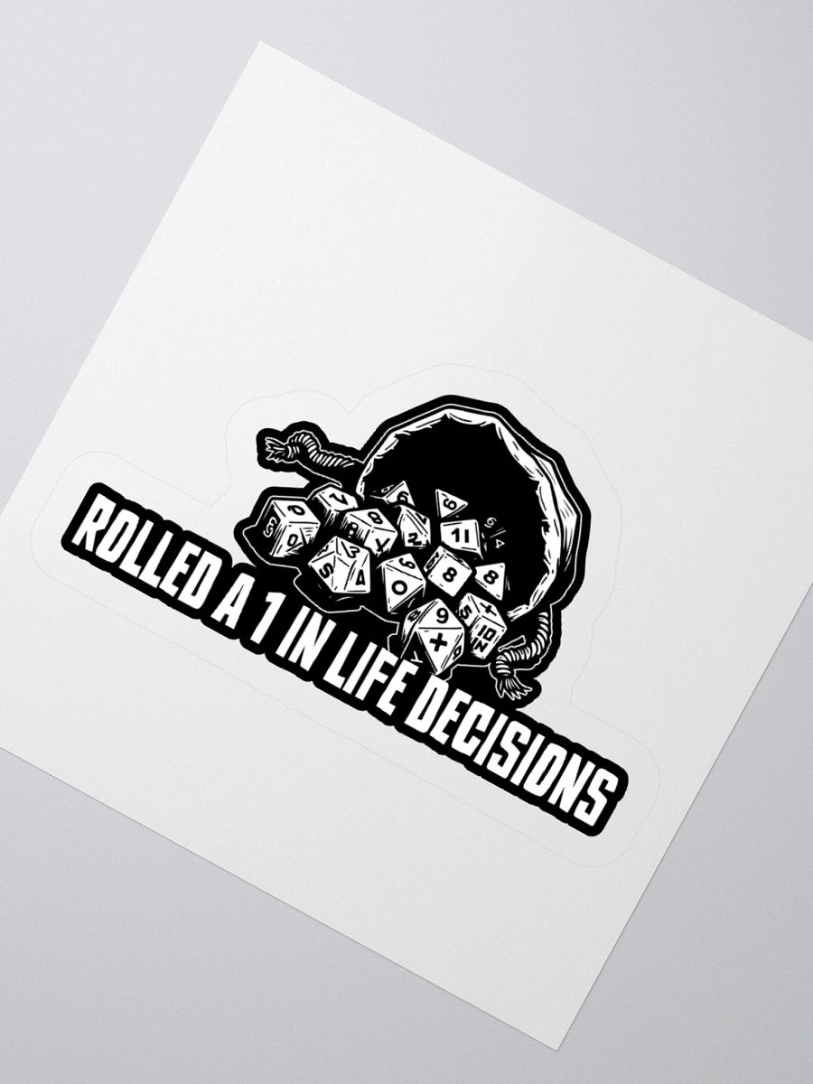 Rolled a 1 in Life Decisions Dice Sticker product image (6)