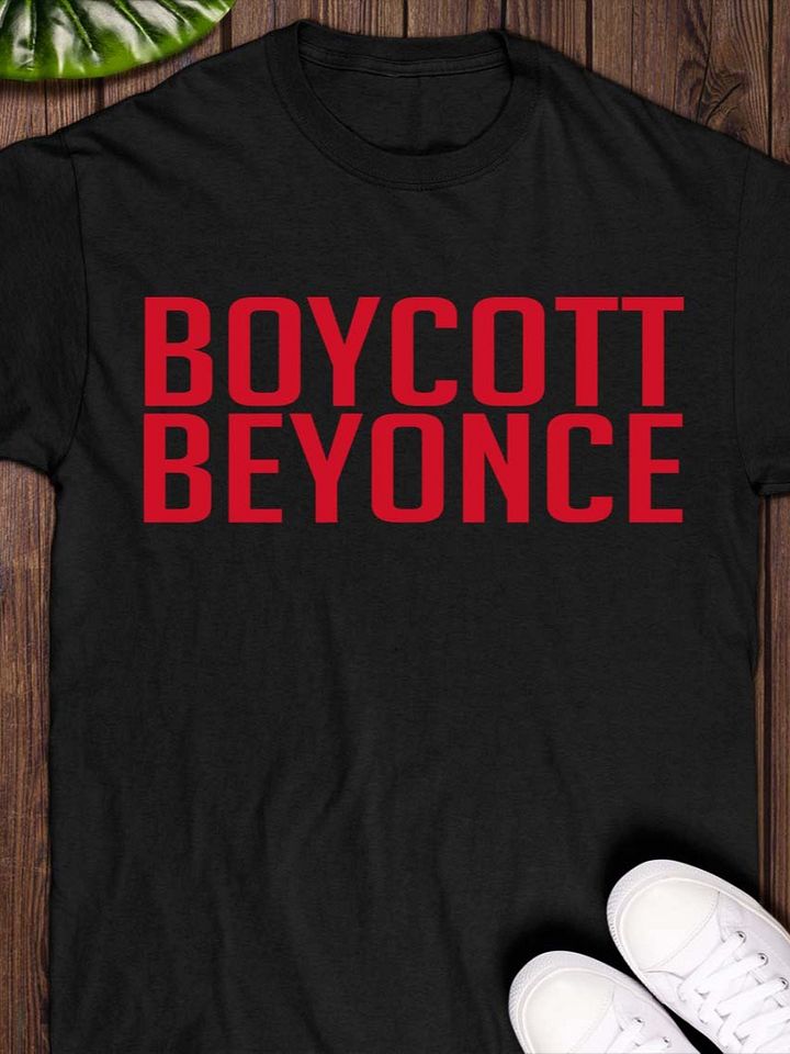 Boycott Beyonce T-shirt product image (1)