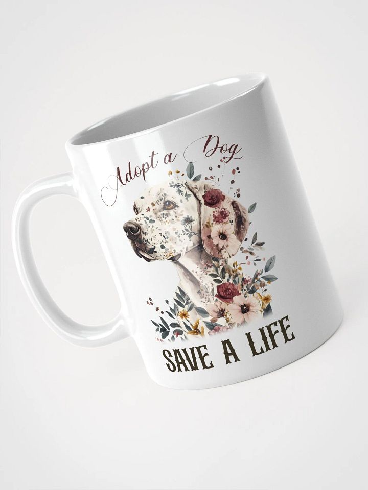 Adopt A Dog Save A Life Mug product image (2)