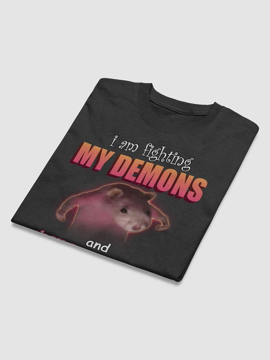 I am fighting my demons (and they are winning) T-shirt product image (11)