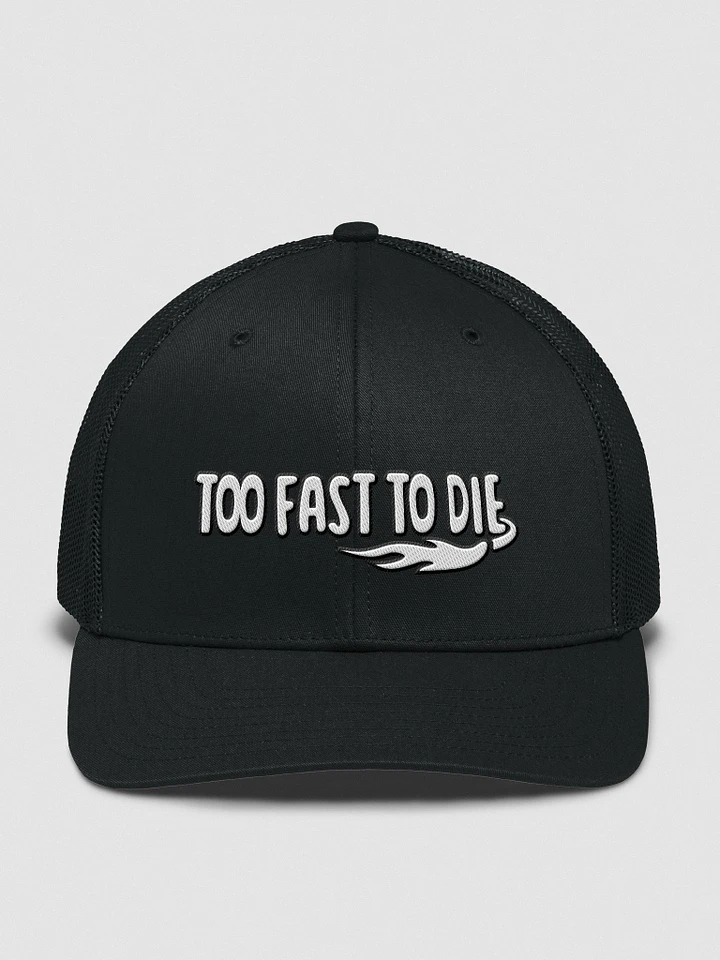 TOO FAST TO DIE (White) Richardson Trucker Hat product image (1)
