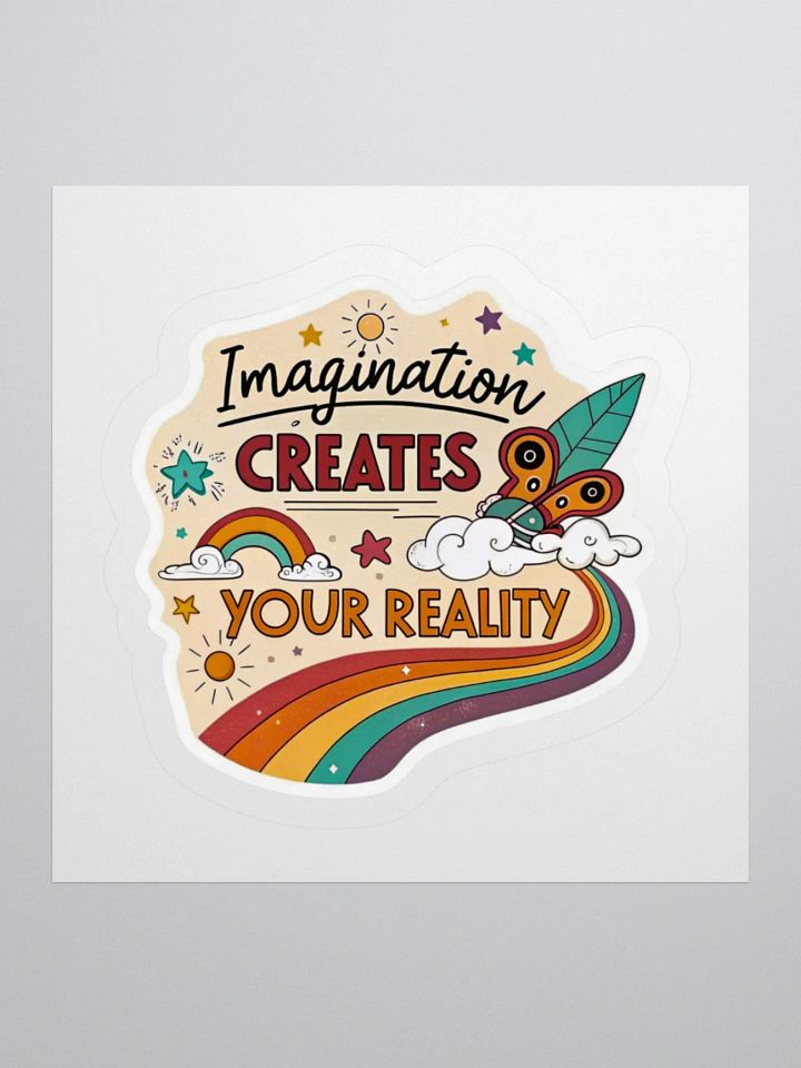 Imagination Creates Your Reality Sticker product image (1)