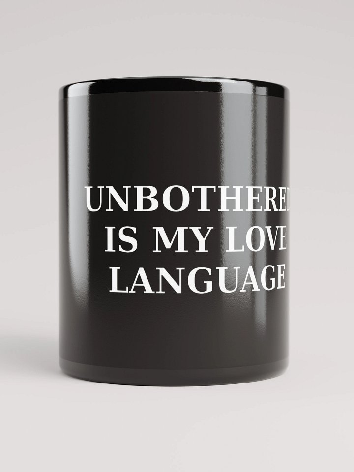 UNBOTHERED – Minimalist Statement Mug (11oz or 15oz) product image (1)