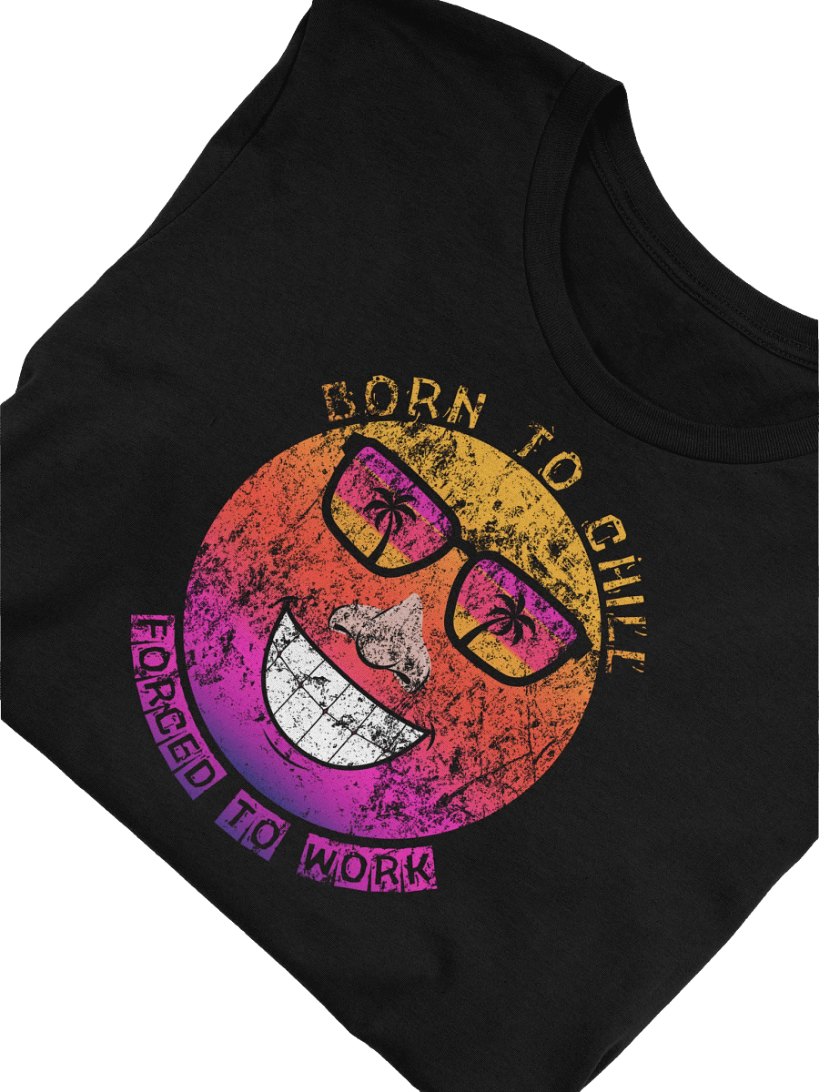 Born to Chill Forced to Work T-Shirt | Retro Sunset Face Tee product image (5)