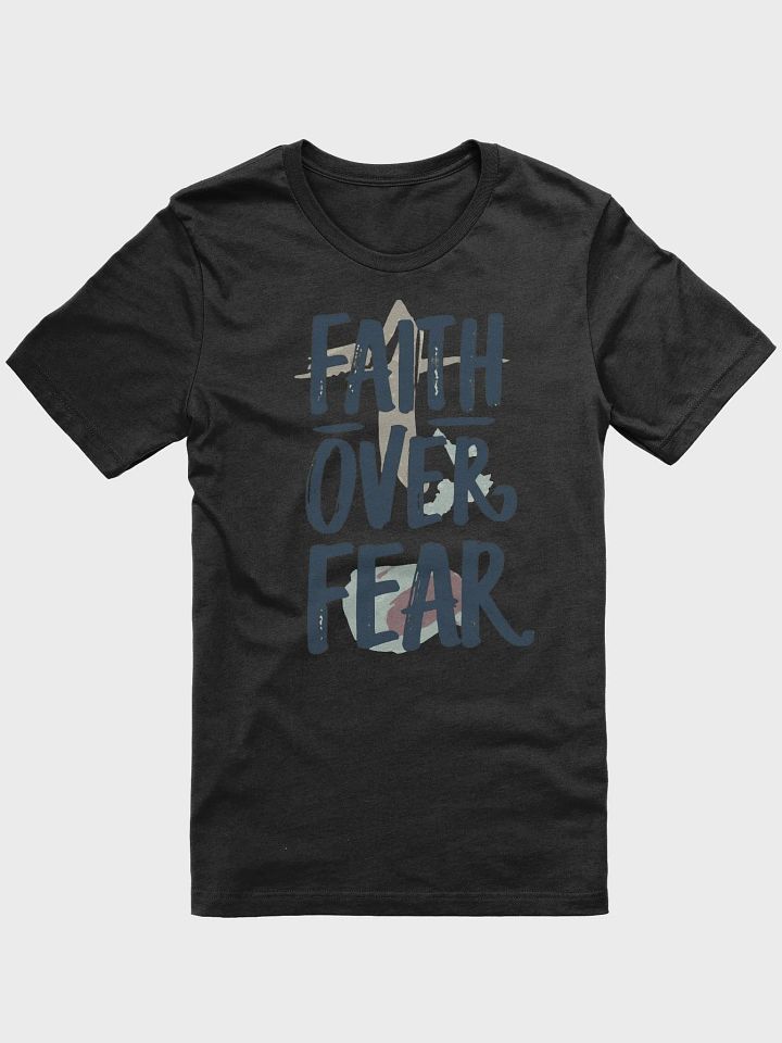 Faith Over Fear-Bella Canvas Supersoft T-Shirt product image (1)