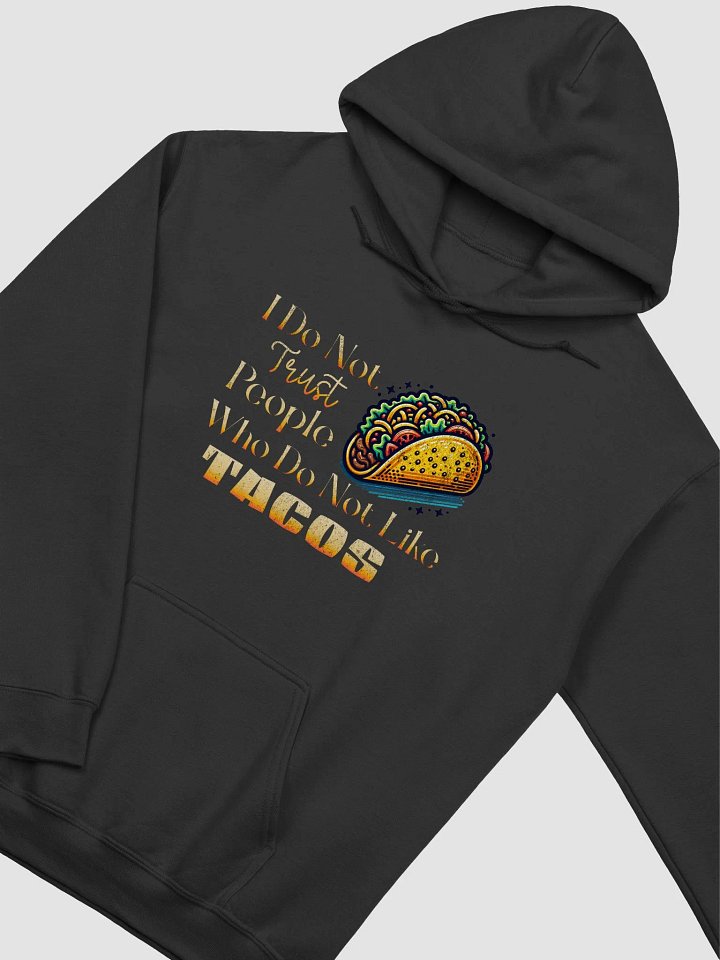 Taco Trust Hoodie product image (2)