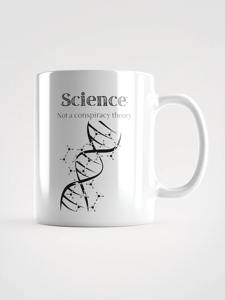 Science: Not a conspiracy theory - Mug product image (1)