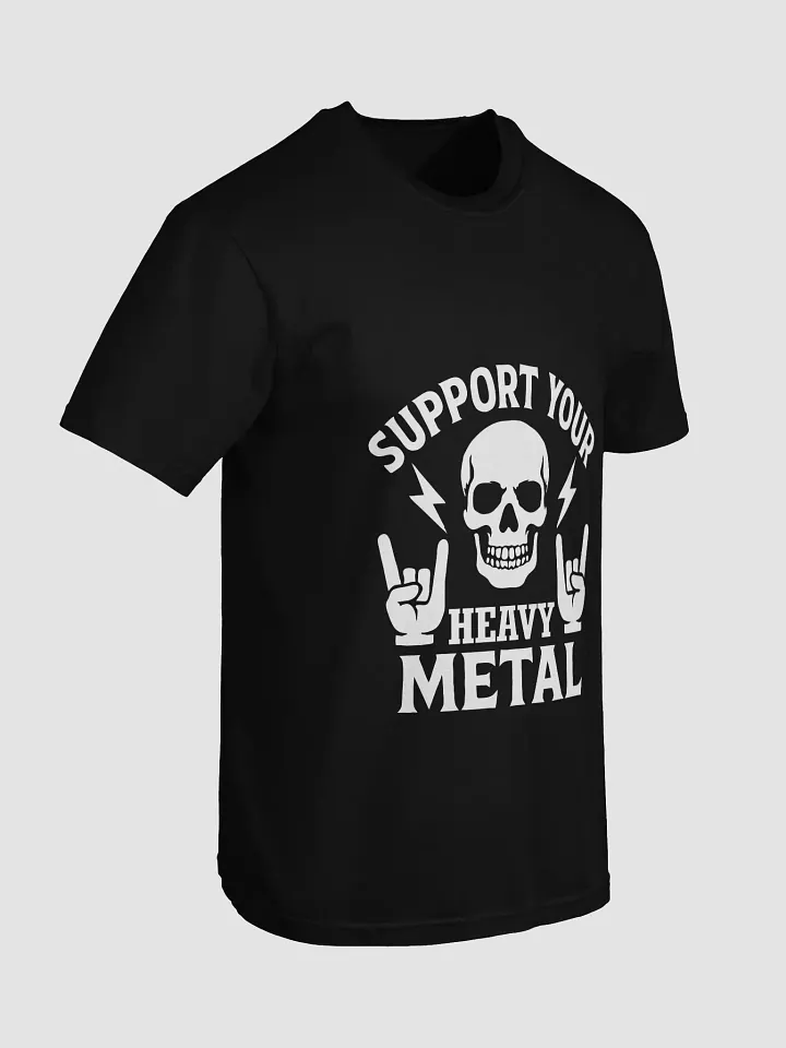 SUPPORT YOUR HEAVY METAL - PREMIUM T-Shirt [UNISEX] product image (2)