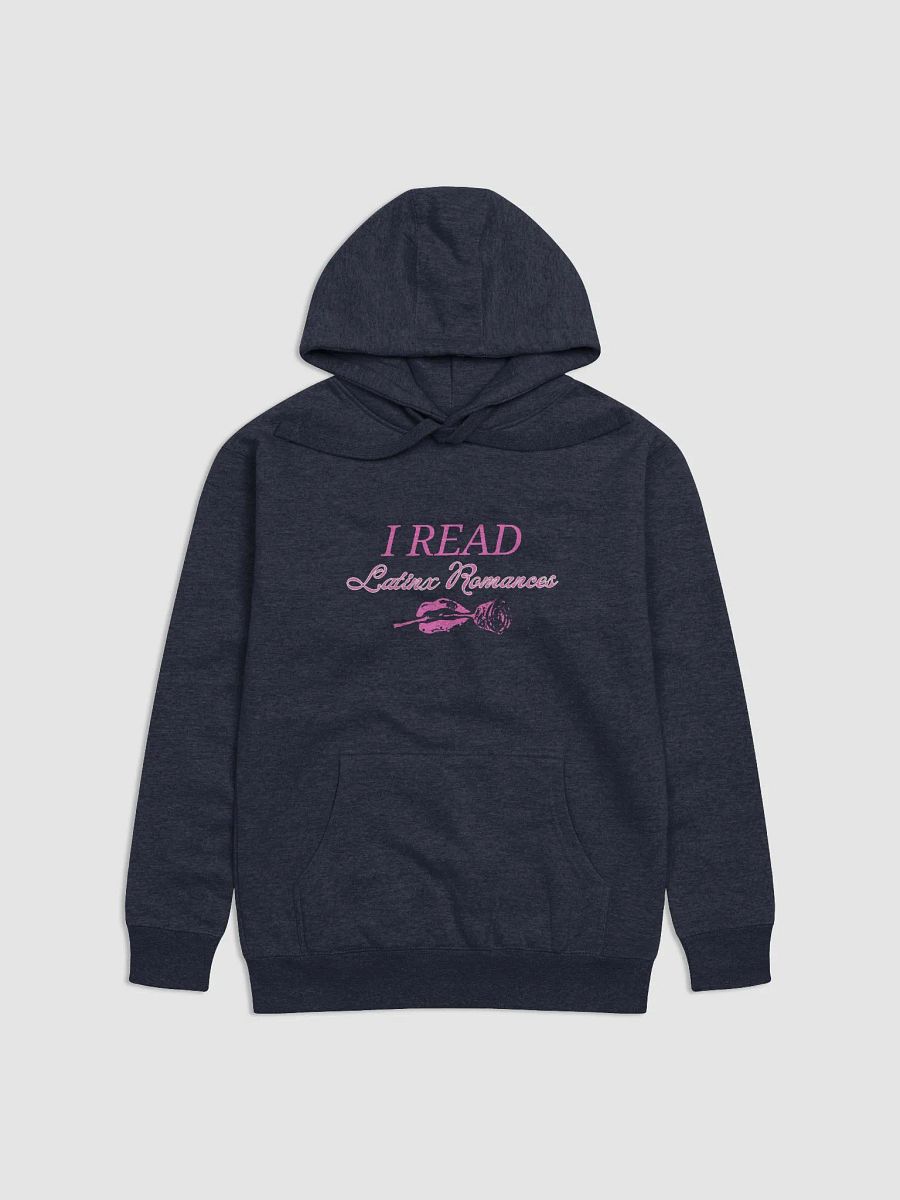 I read Latinx Romance Hoodie product image (1)