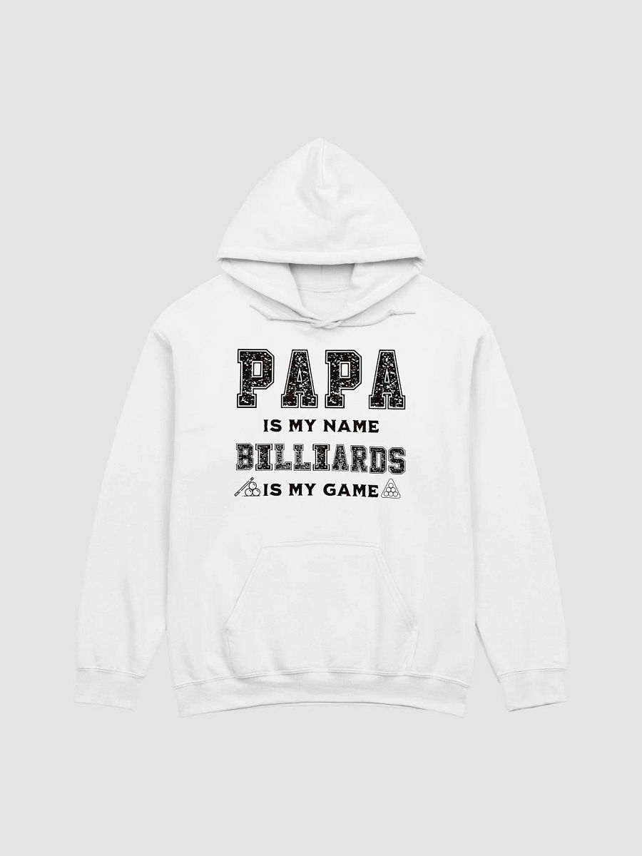 PAPA Is My Name BILLIARDS Is My Game Graphic Hoodie product image (39)