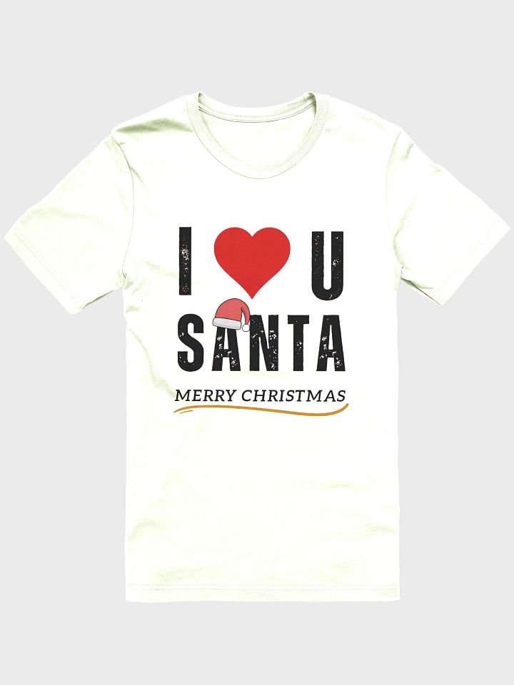 I love Santa Supersoft T-Shirt product image (1)