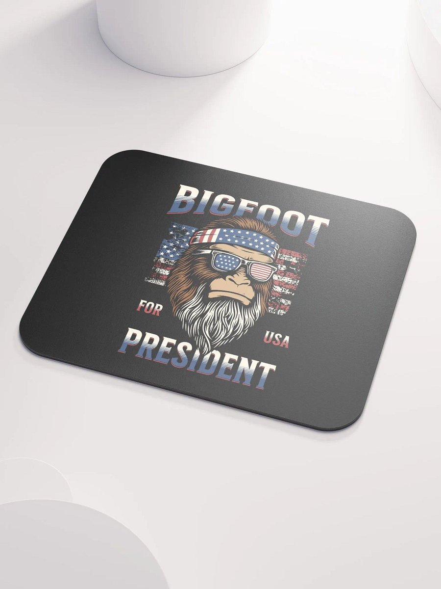 Bigfoot for President Mouse Pad product image (3)