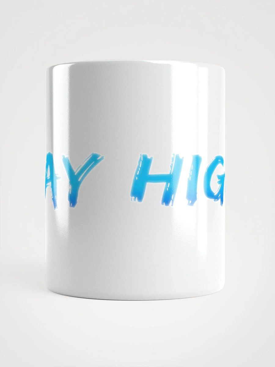 White Glossy Stay High Mug (Blue Text) product image (5)