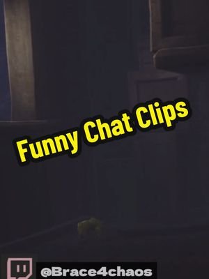When chat clips at the funniest times 😅 #littlenightmares #fypシ゚ #chatclips #brace4chaos #funnymoments 