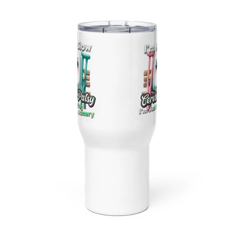 Cerebral Palsy: I'm Not Slow Travel Mug with a Handle product image (3)