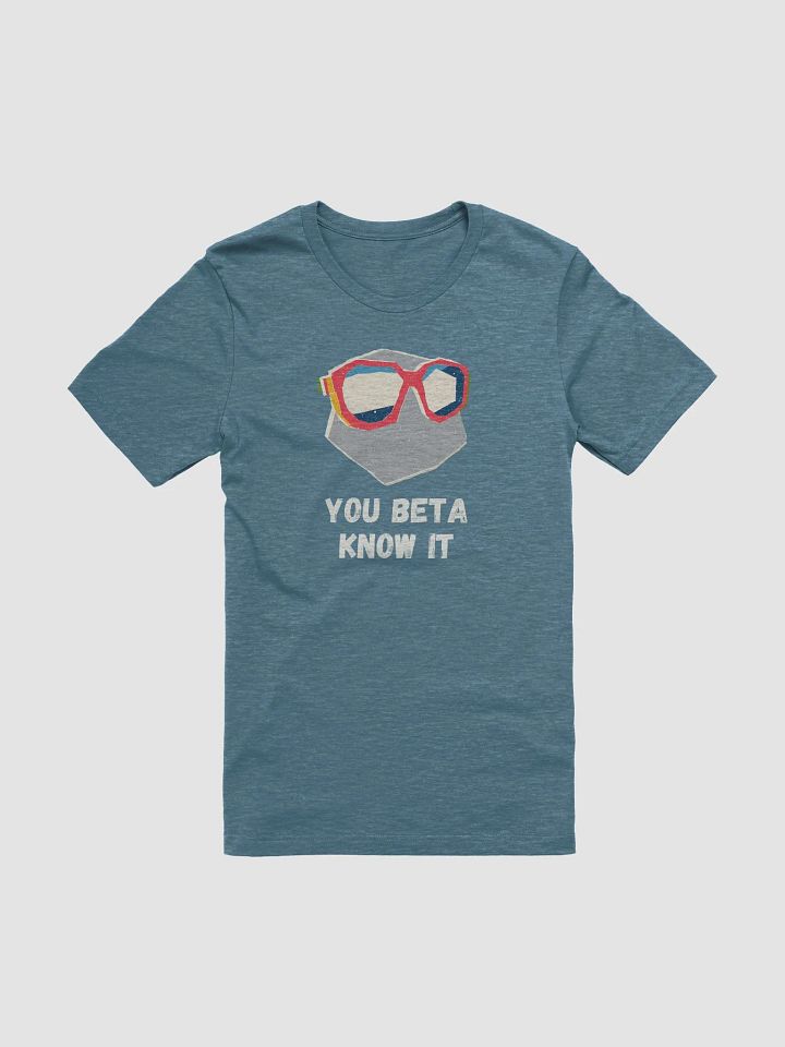 You Beta Know It Climbing T-shirt product image (1)