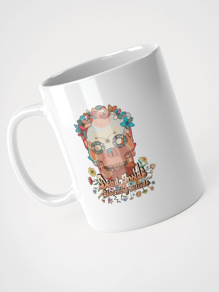 Dead Inside Blooming Outside - Ceramic Mug product image (8)