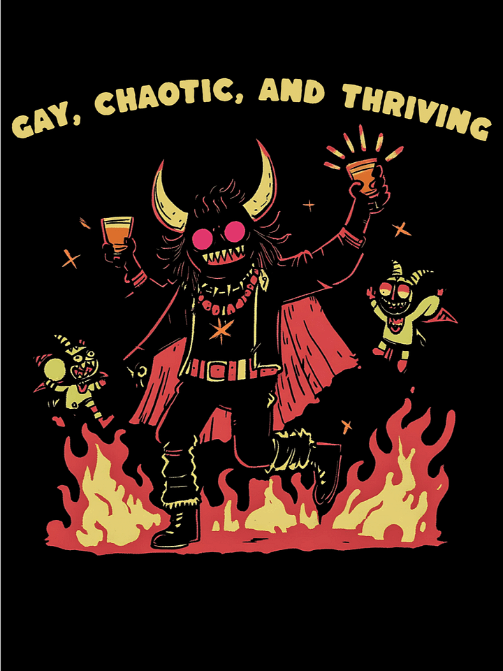 Gay, Chaotic, and Thriving Demon Party Unisex T-Shirt product image (1)