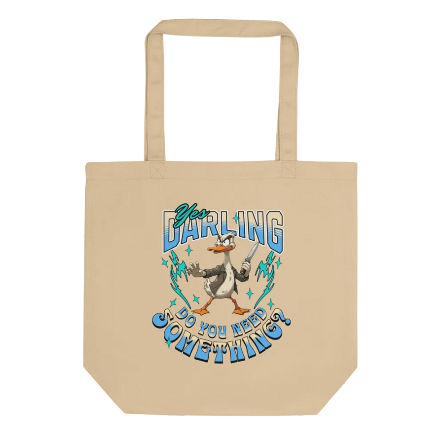 Yes Darling Do You Need Something Daring Eco Tote product image (1)