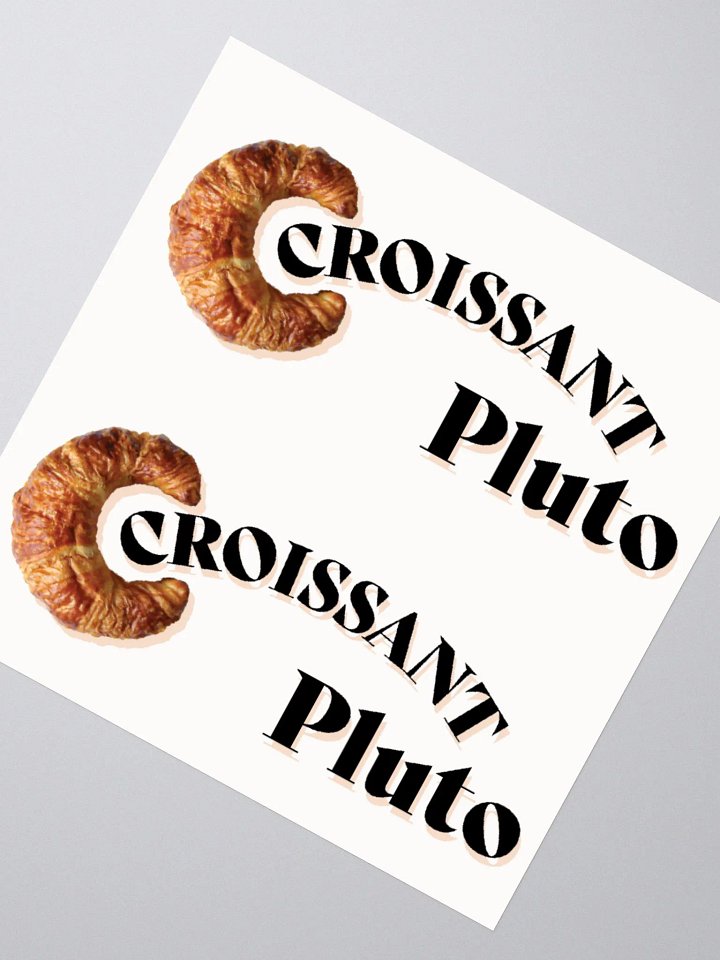 CroissantPluto Sticker product image (4)