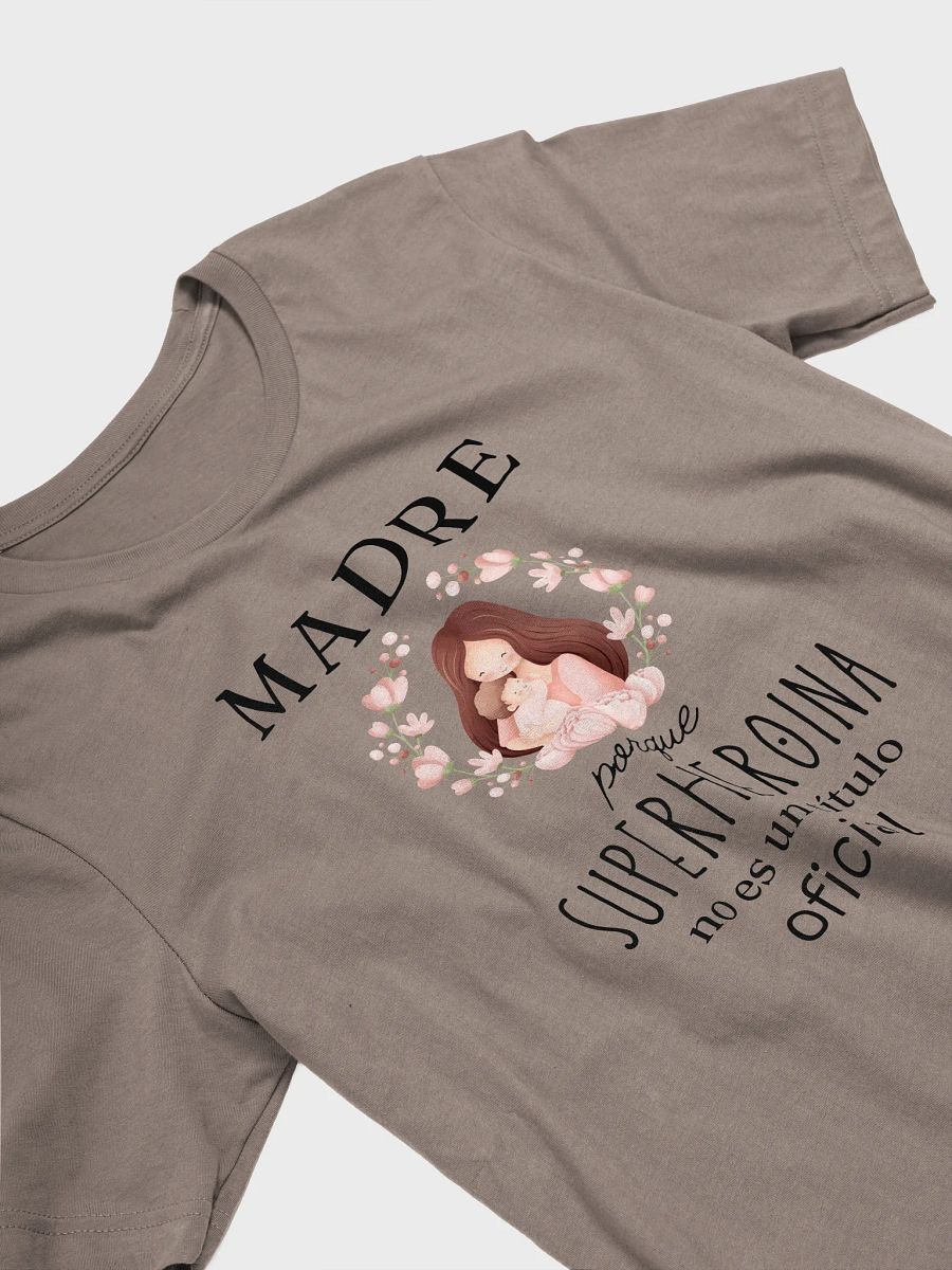 Mohter's day Design "Madre Porque Superheroina no es un titulo oficial" product image (19)