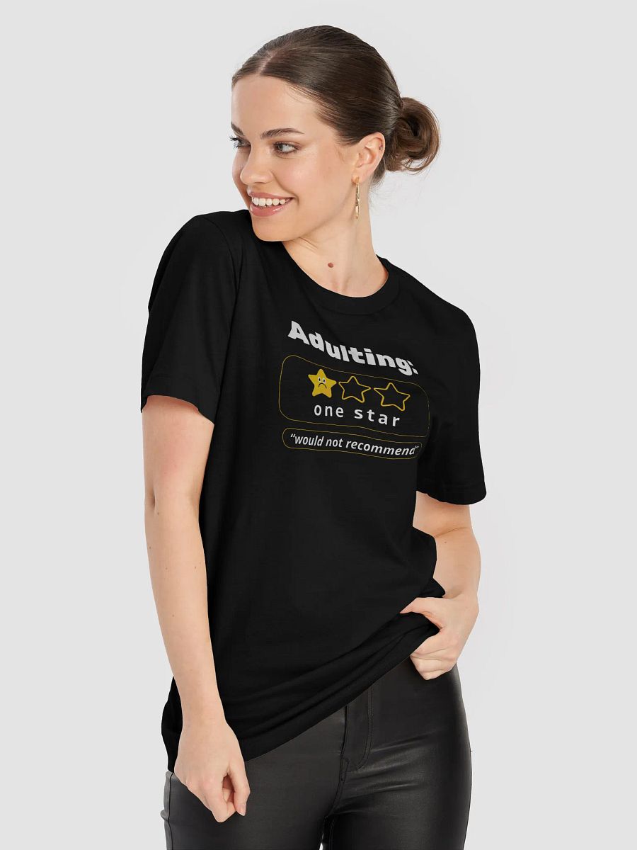 Adulting – One Star Review Tee product image (8)