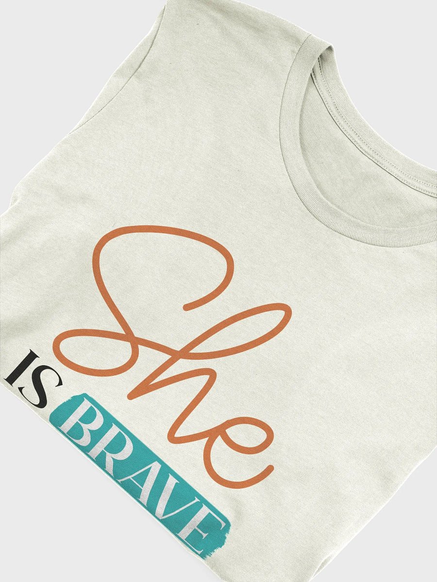 She is Brave T-Shirt product image (5)