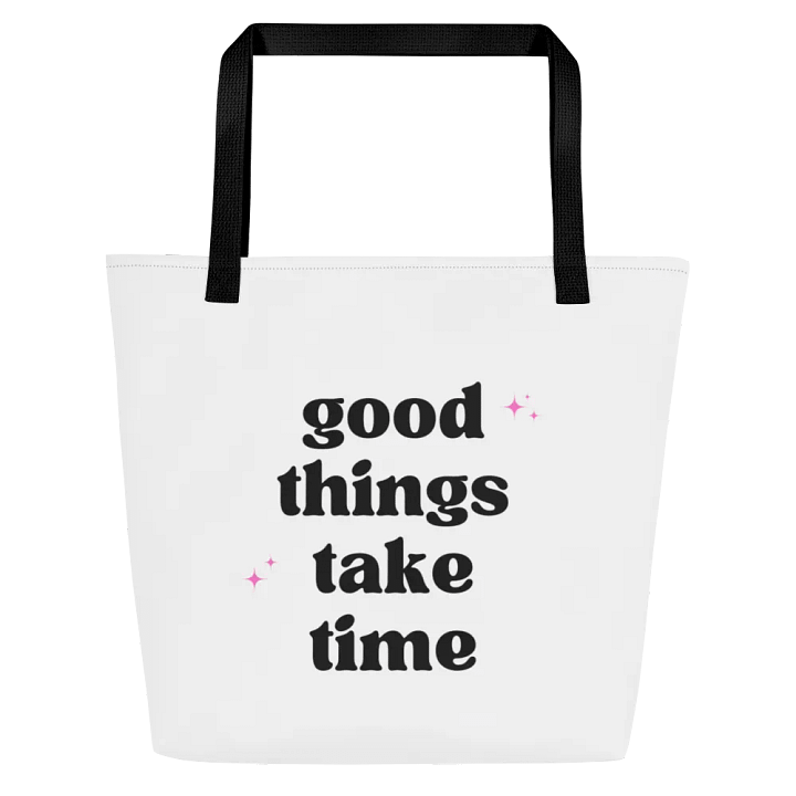 "Good things take time" Tote bag with pocket product image (1)
