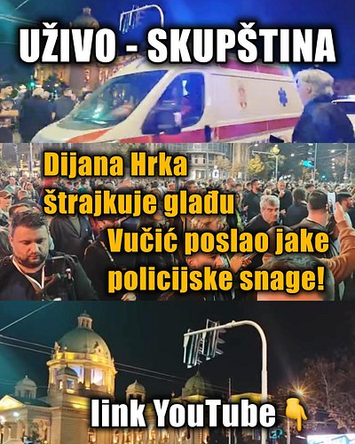 LINK ZA PRENOS UŽIVO NA STORIJU I U KOMENTARU

#dijanahrka #štrajkglađu #skupština #protesti #srbininfo