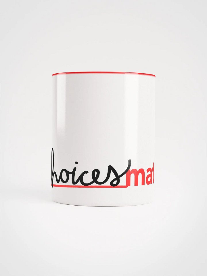 Little Choices Matter (Ceramic Mug with Color Inside) product image (2)