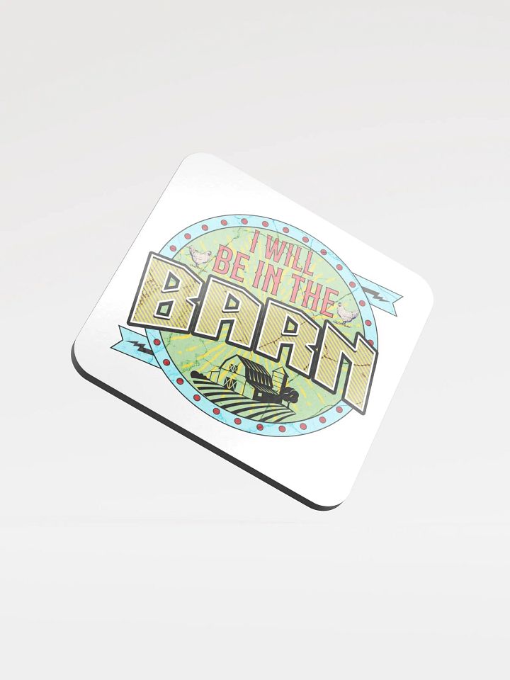 I Will Be In The Barn Rustic Farmhouse Cork Coaster product image (1)