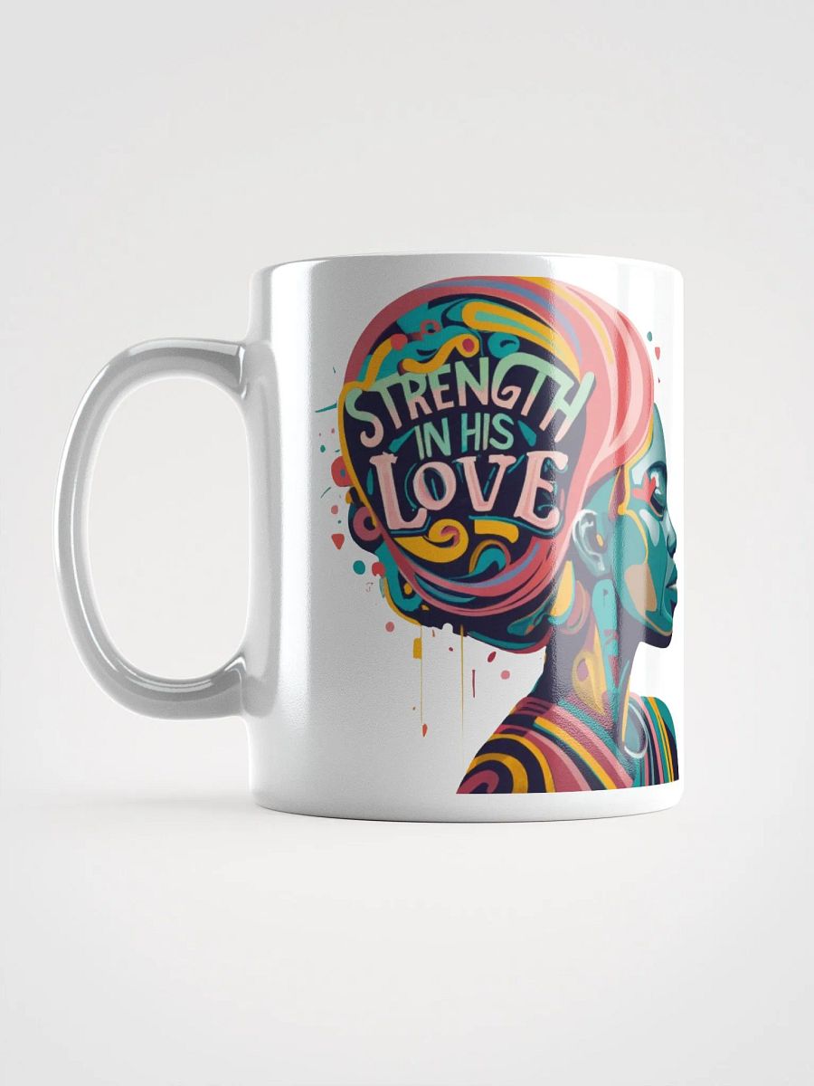 Strength In His Love Ceramic Mug product image (6)