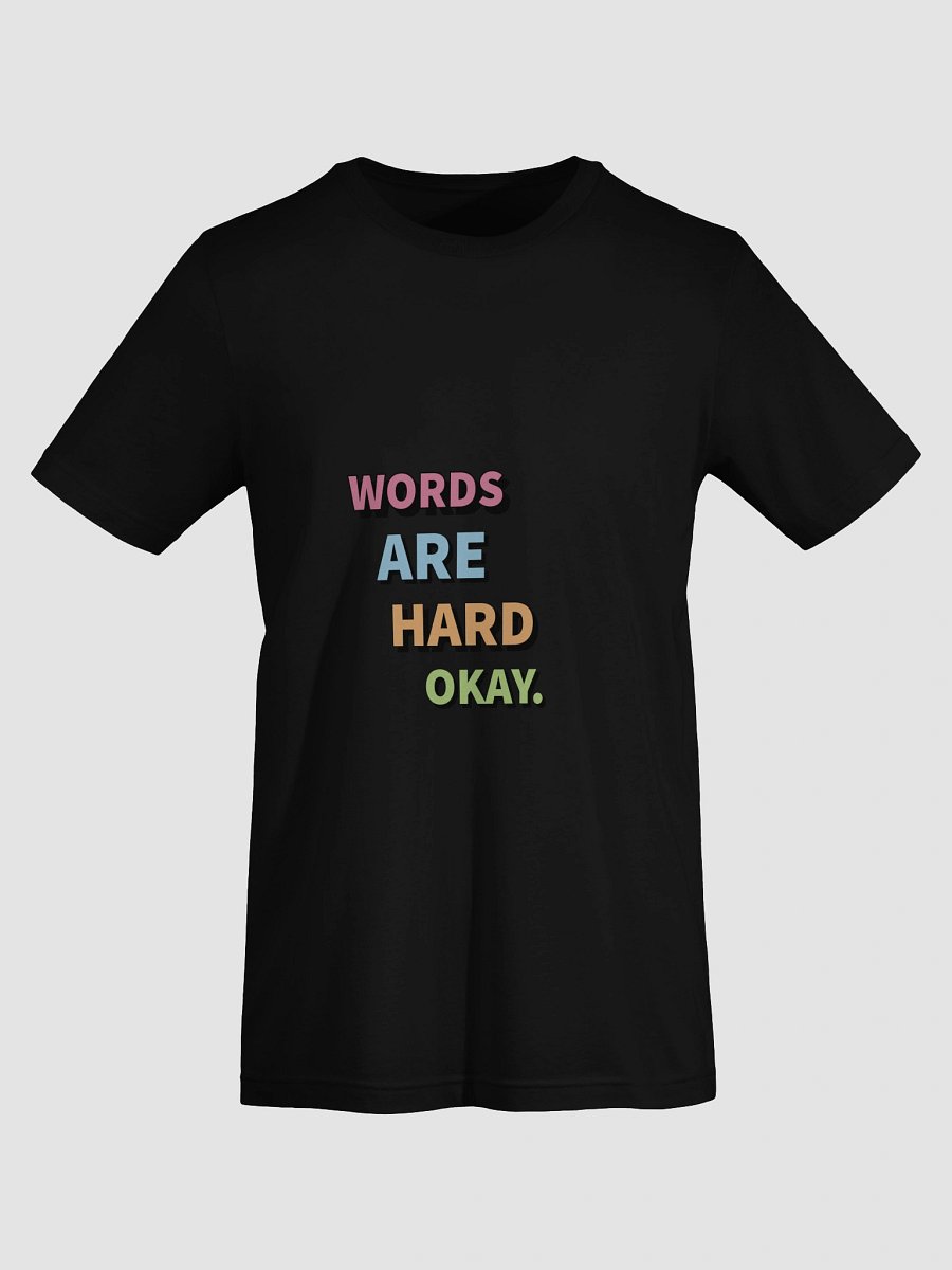 Words are hard tee (no background) product image (54)
