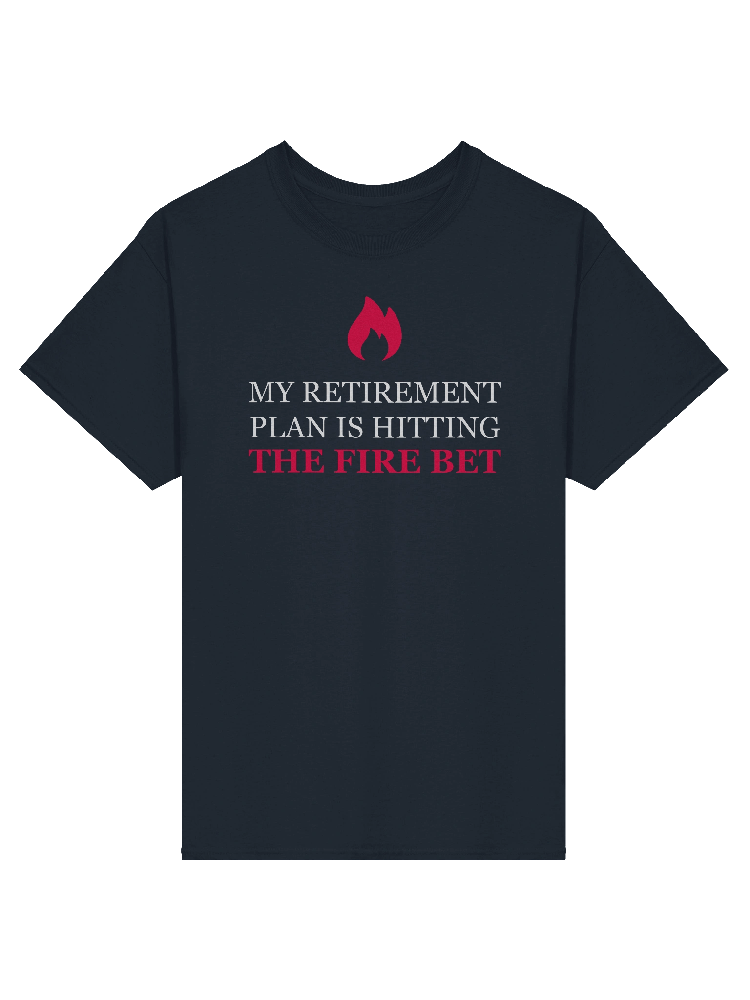 Fire Bet (T-Shirt) product image (1)