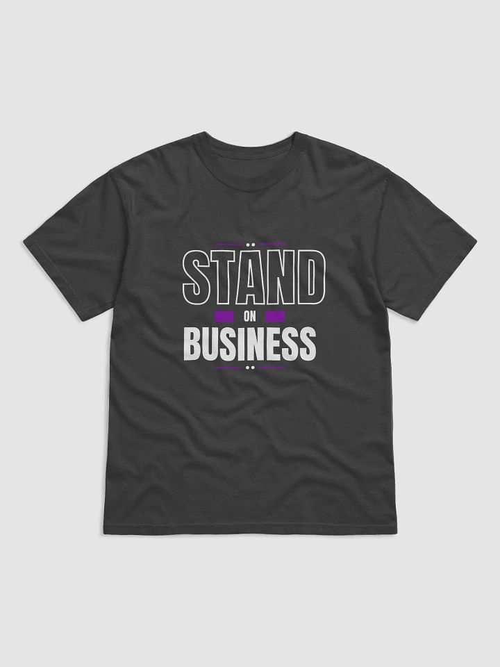 Stand On Business Tee product image (5)